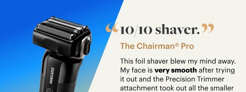 '10/10 shaver.''