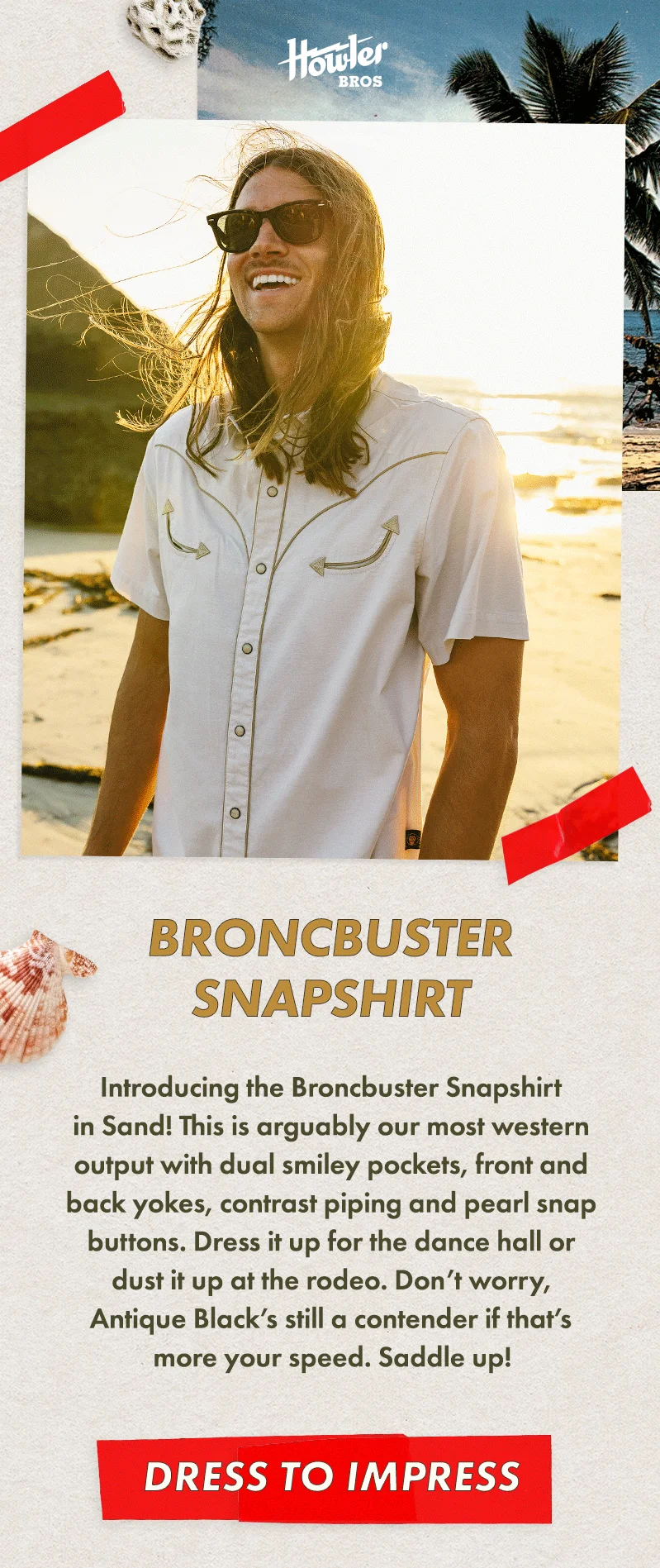 Introducing the Broncbuster Snapshirt in Sand! This is arguably our most western output with dual smiley pockets, front and back yokes, contrast piping and pearl snap buttons. Dress it up for the dance hall or dust it up at the rodeo. Don’t worry, Antique Black’s still a contender if that’s more your speed. Saddle up!