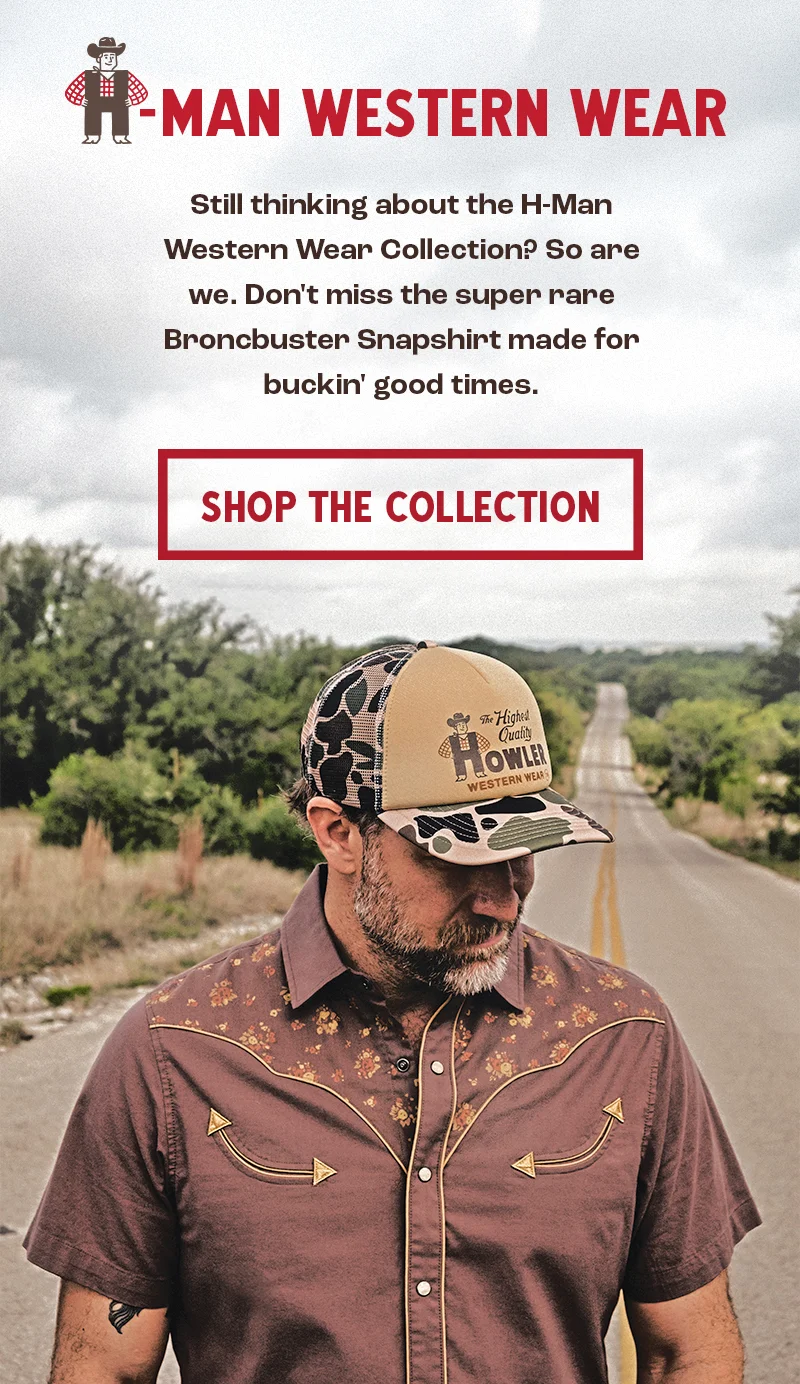 Still thinking about the H-Man Western Wear Collection? So are we. Don't miss the super rare Broncbuster Snapshirt made for buckin' good times.
