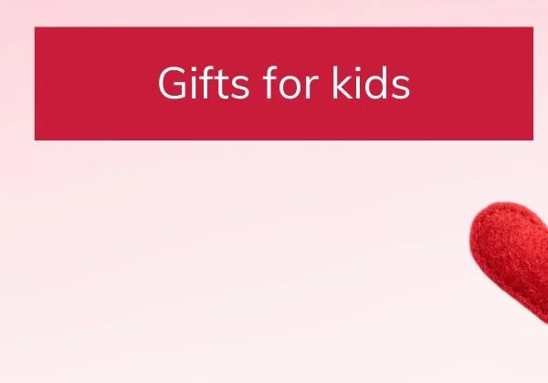 Gifts for kids