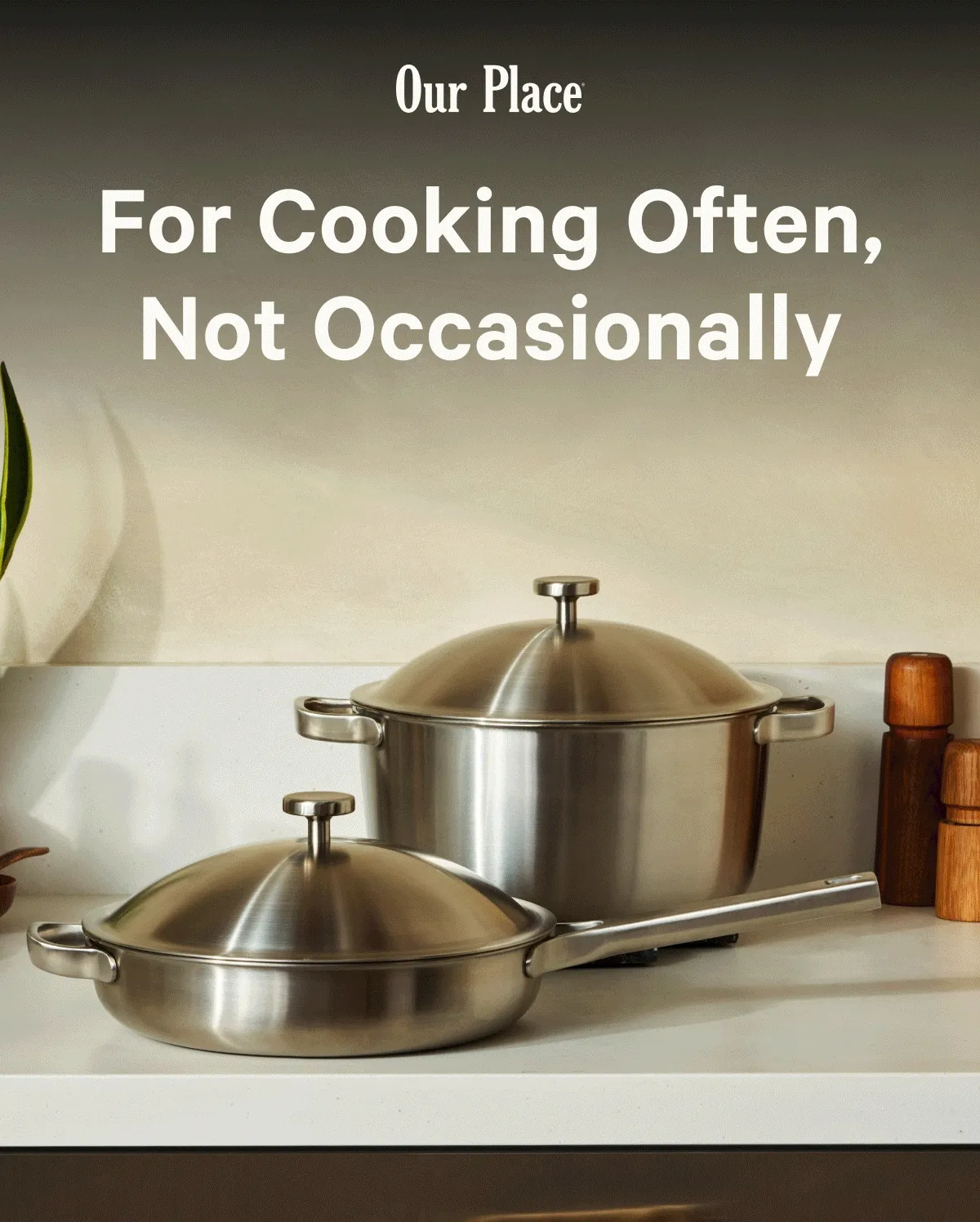 Our Place | For Cooking Often, Not Occasionally