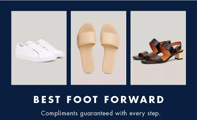 Best foot forward                                            Compliments guaranteed with every step.                                            Shop now
