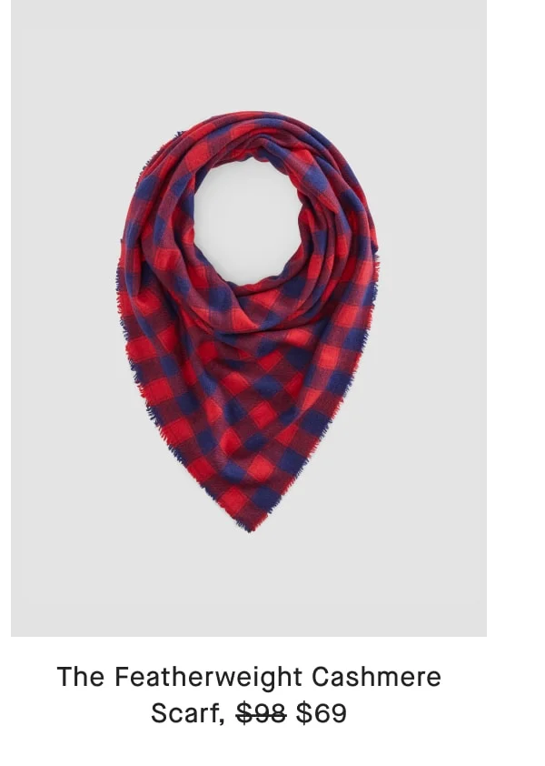 [image]The Featherweight Cashmere Scarf