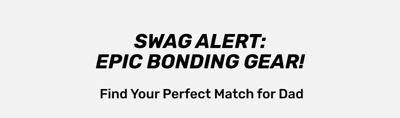 Swag Alert: Epic Bonding Gear!