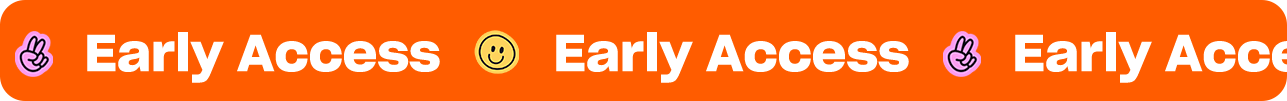 Early Access