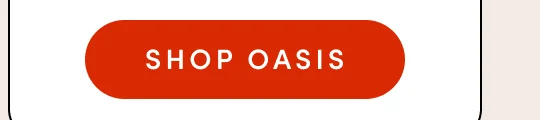 SHOP OASIS