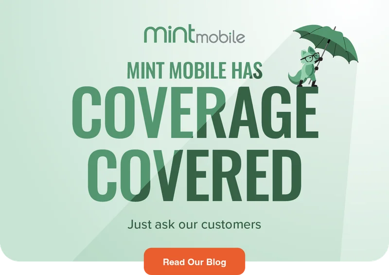 Mint Mobile has coverage covered