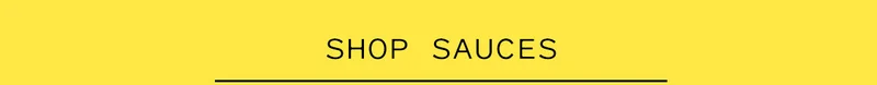 SHOP SAUCES