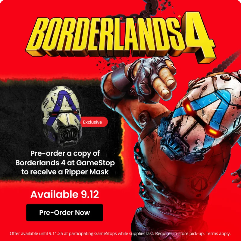 BORDERLANDS 4 | Pre-order a copy of Borderlands 4 at GameStop to receive a Ripper Mask | Available 9.12 | Pre-Order Now