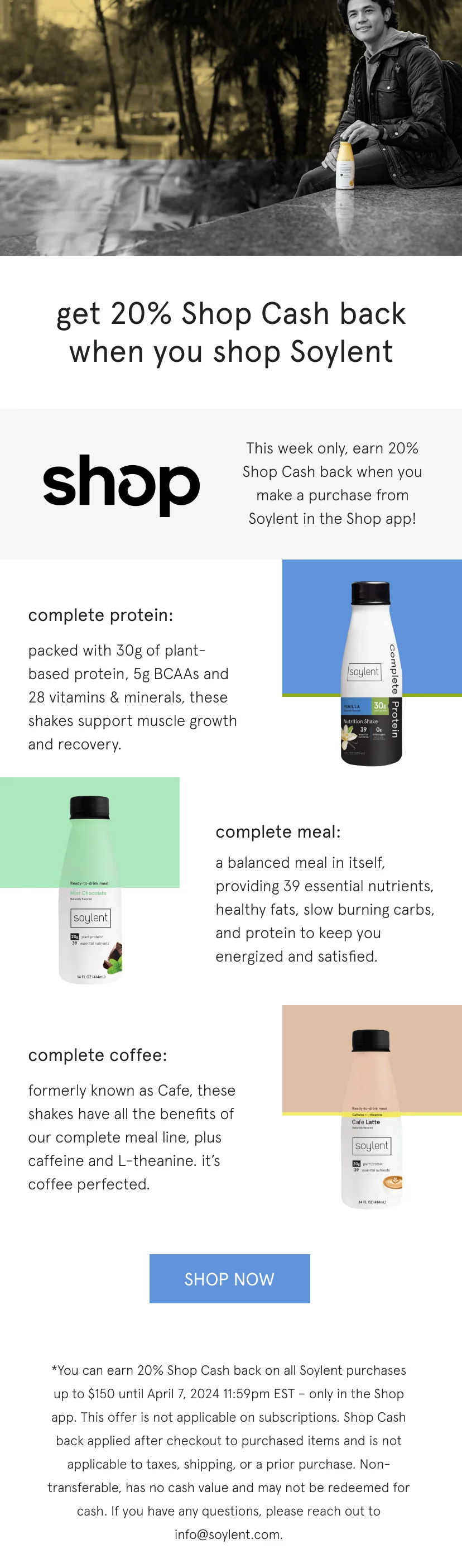 get 20% Shop Cash back when you shop Soylent