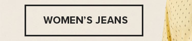 WOMEN'S JEANS