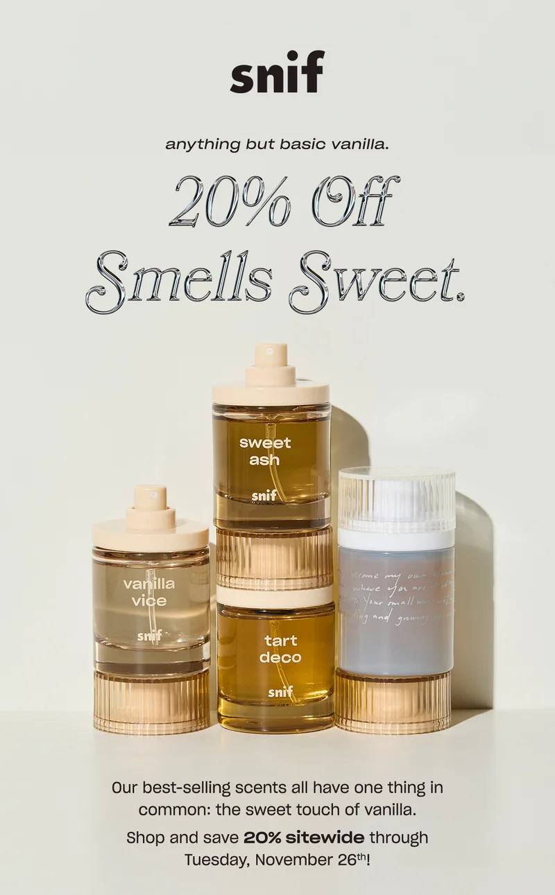 Our best-selling scents all have one thing in common: the sweet touch of vanilla.   Shop and save 20% sitewide through Tuesday, November 26th!