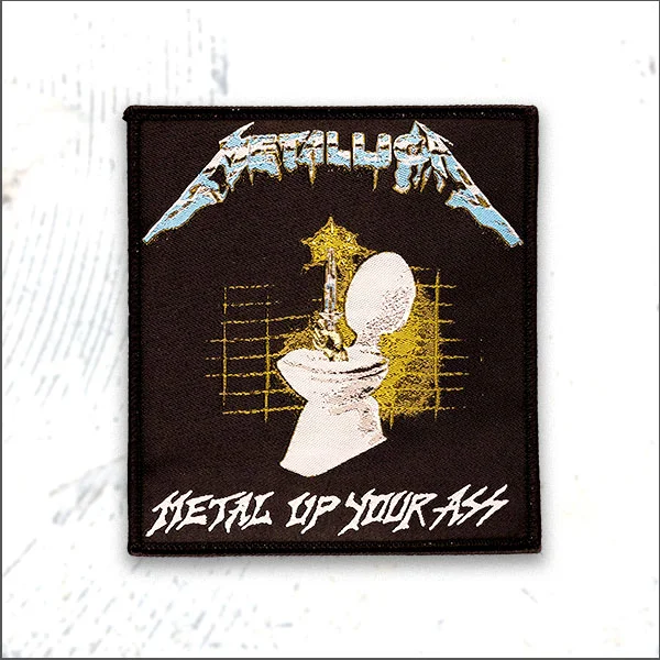 Metal Up You Ass Woven Patch