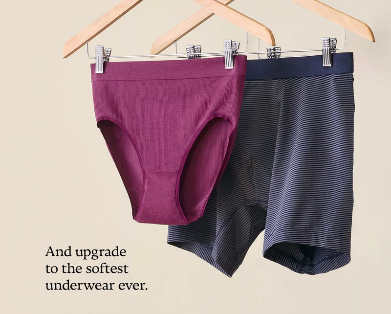 And upgrade to the softest underwear ever.