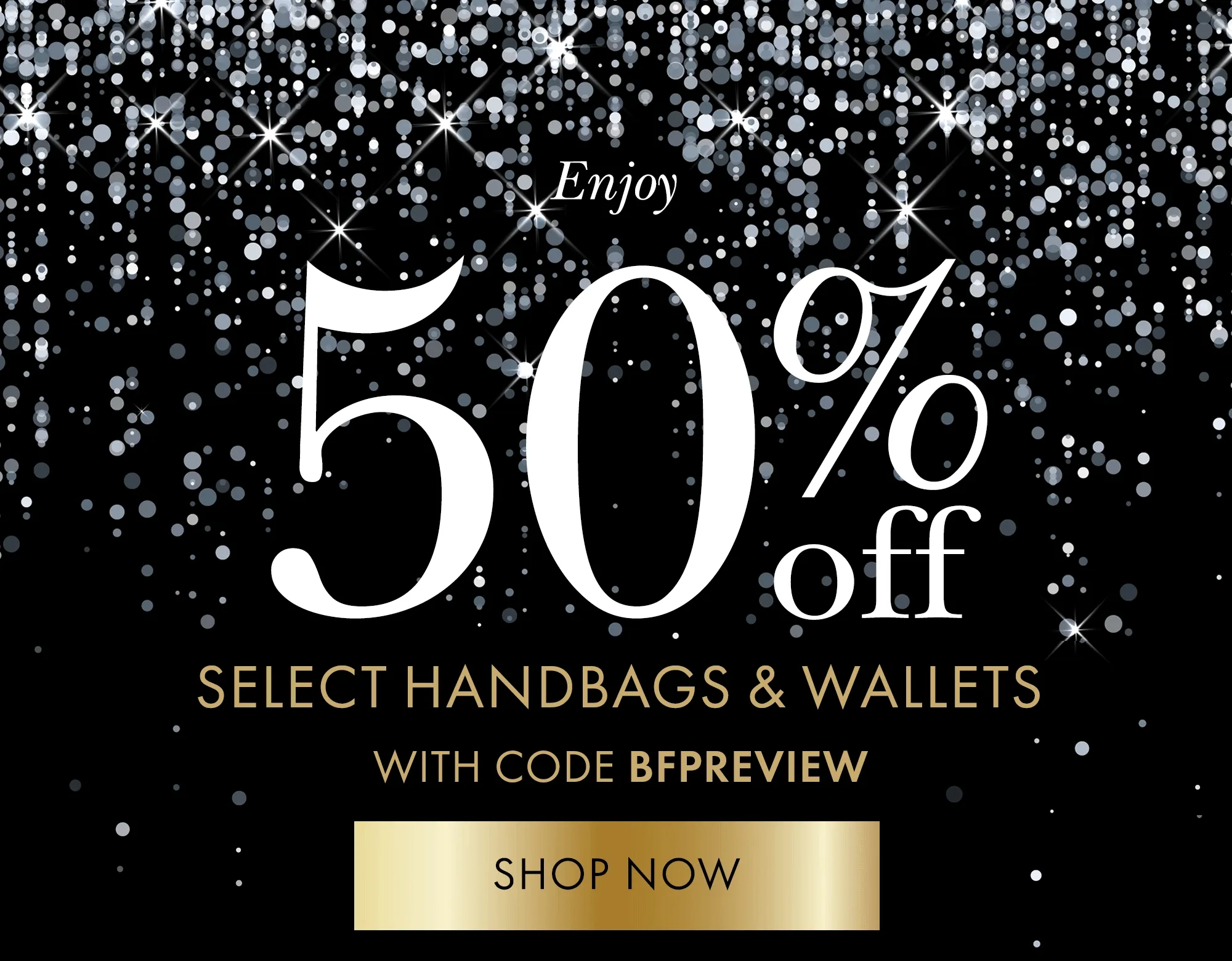 Enjoy 50% off select Handbags & Wallets with code discount code