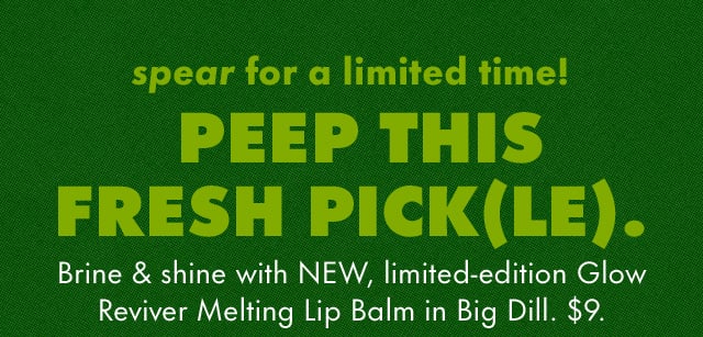 peep this fresh pick(le).