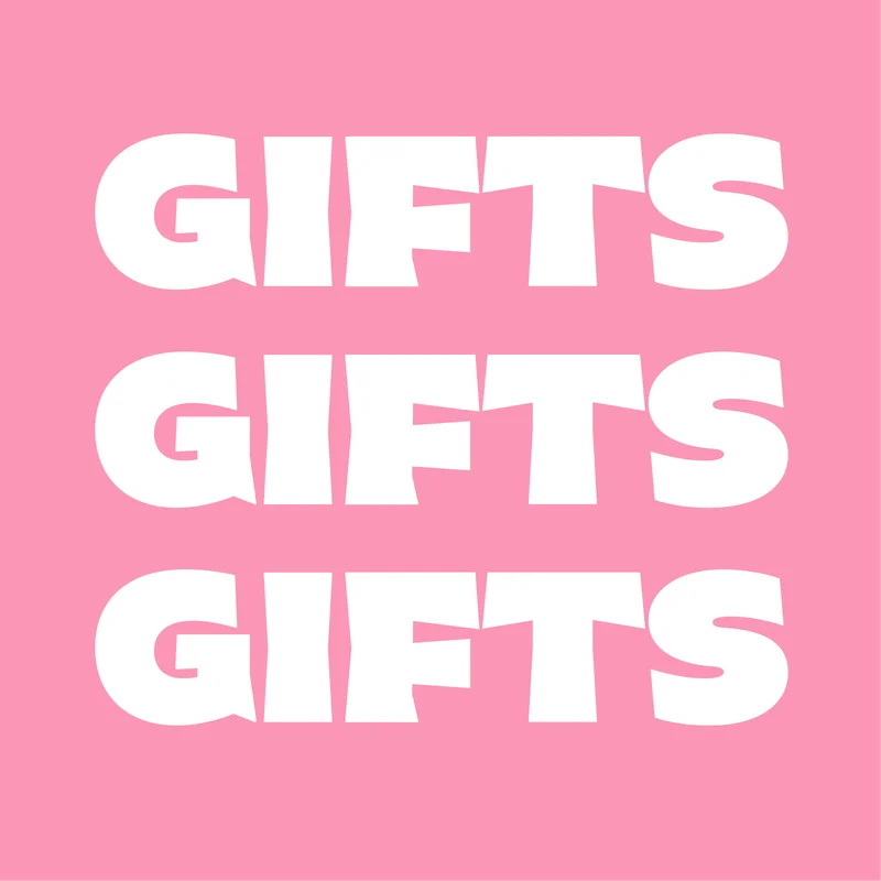 Gifts