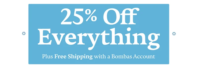25% Off Everything | Plus Free Shipping with a Bombas Account