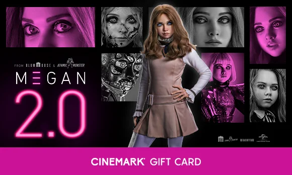 M3GAN 2.0 | CINEMARK GIFT CARD