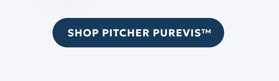 SHOP PITCHER PUREVIS™