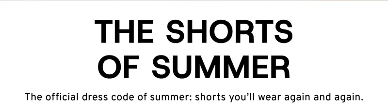 The Shorts Of Summer