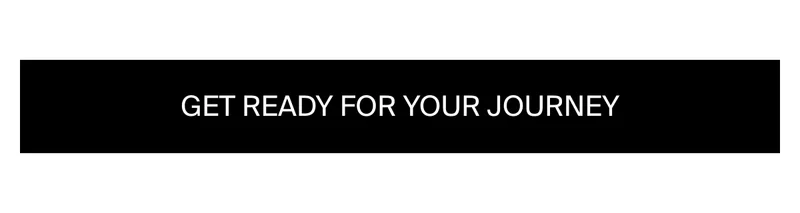 Get ready for your journey