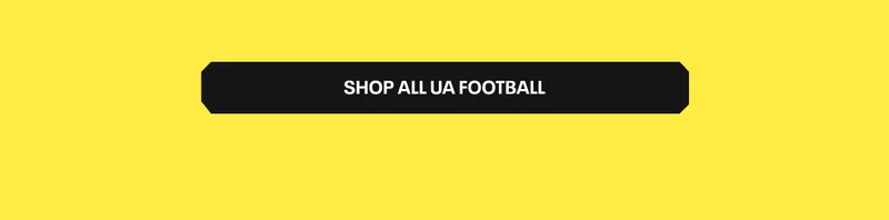 SHOP ALL UA FOOTBALL