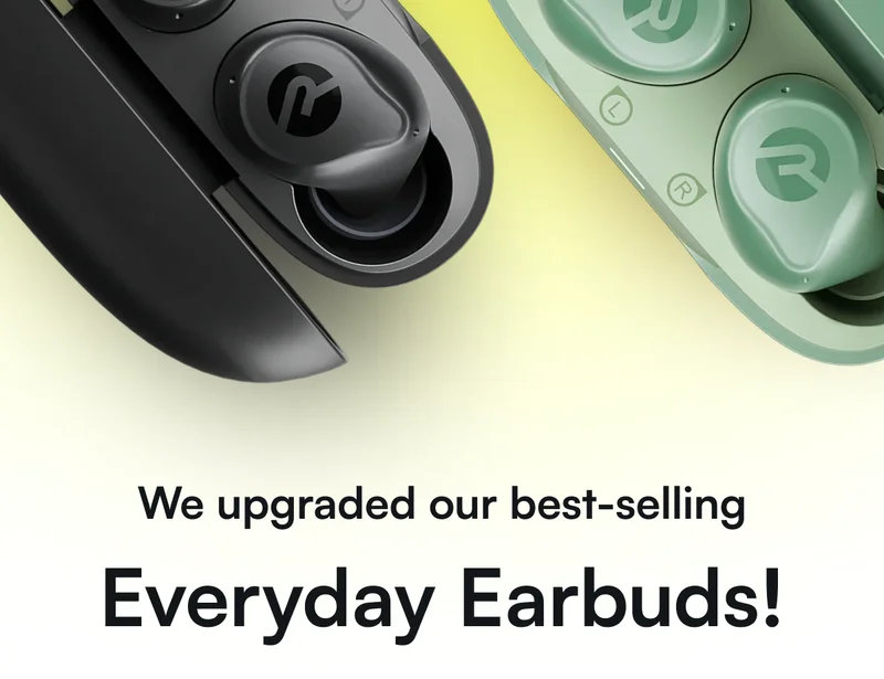 We upgraded our best-selling Everyday Earbuds!