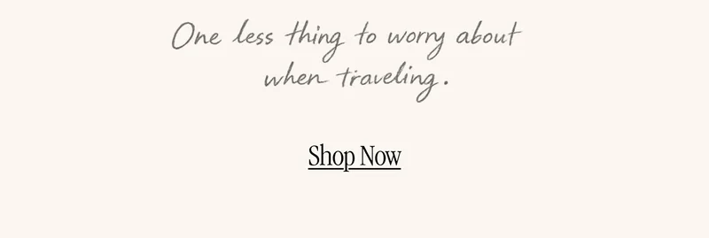 One less thing to worry about when traveling.