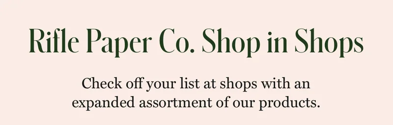 Rifle Paper Co. Shop in Shops