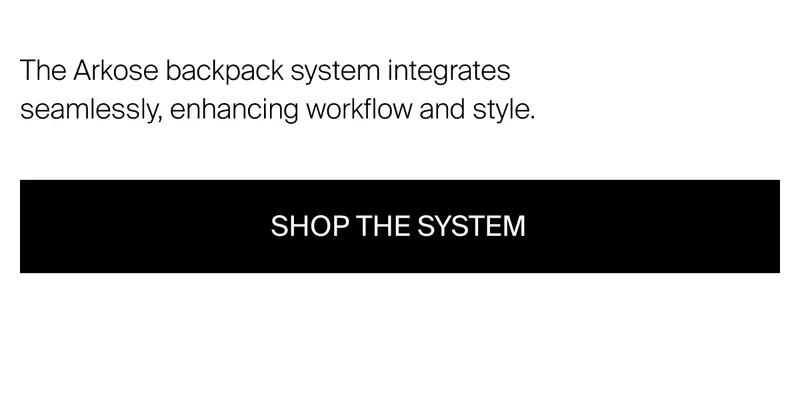 The Arkose backpack system integrates seamlessly, enhancing workflow and style.