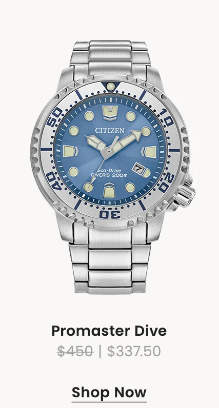 Promaster Dive- WAS: $450 NOW: $337.50  Shop Now