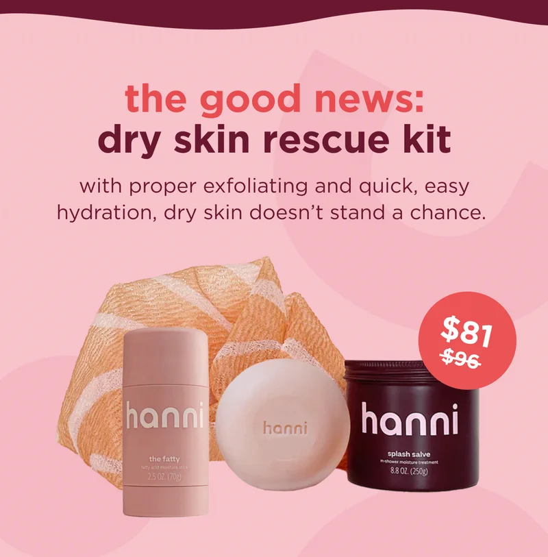 the good news: dry skin rescue kit with proper exfoliating and quick, easy hydration, dry skin doesn’t stand a chance. Value $96 at $81