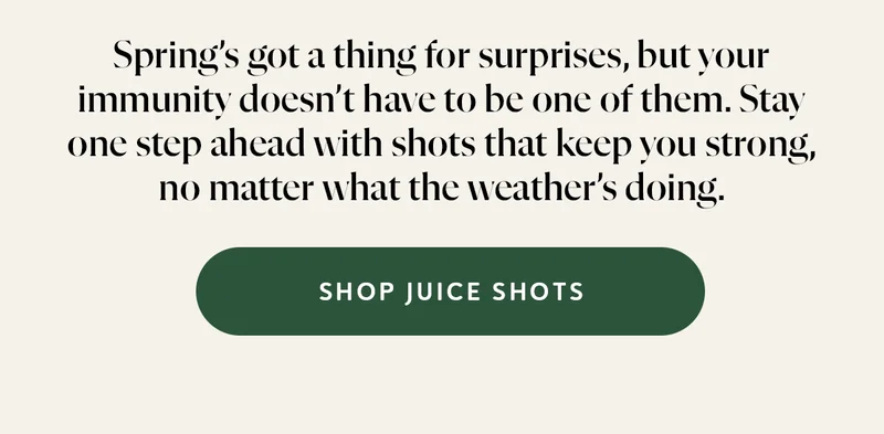 Spring’s got a thing for surprises, but your immunity doesn’t have to be one of them. Stay one step ahead with shots that keep you strong, no matter what the weather’s doing.