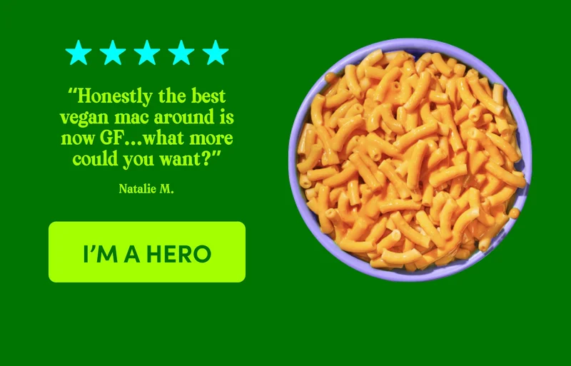 “Honestly the best vegan mac around is now GF...what more could you want?”