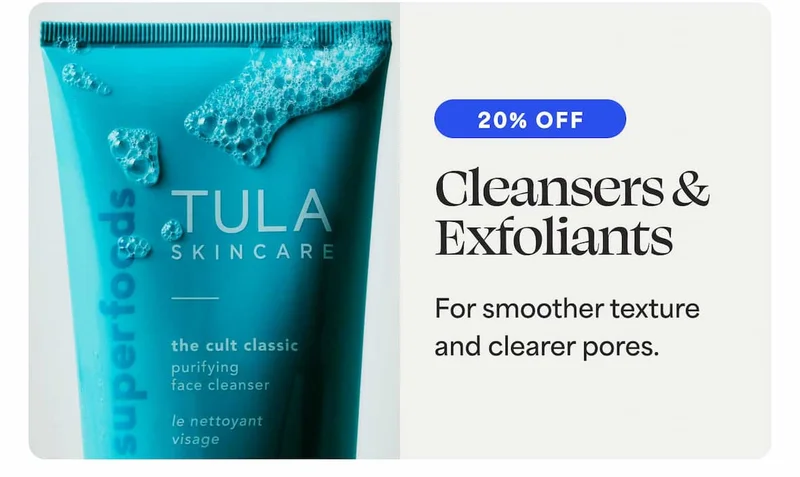 (20% OFF) Cleansers & Exfoliants For smoother texture and clearer pores.