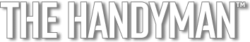The Handyman™