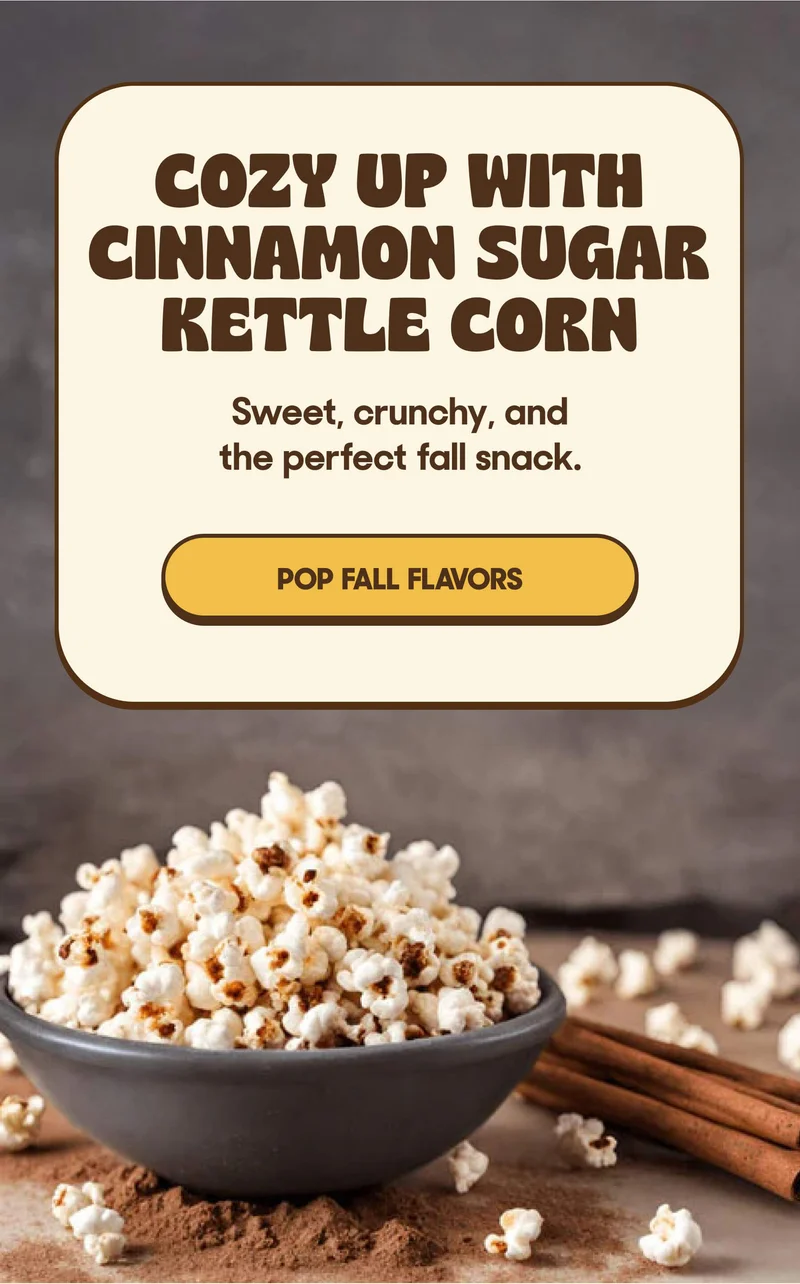 Cozy Up With Cinnamon Sugar Kettle Corn  Sweet, crunchy, and the perfect fall snack. POP FALL FLAVORS