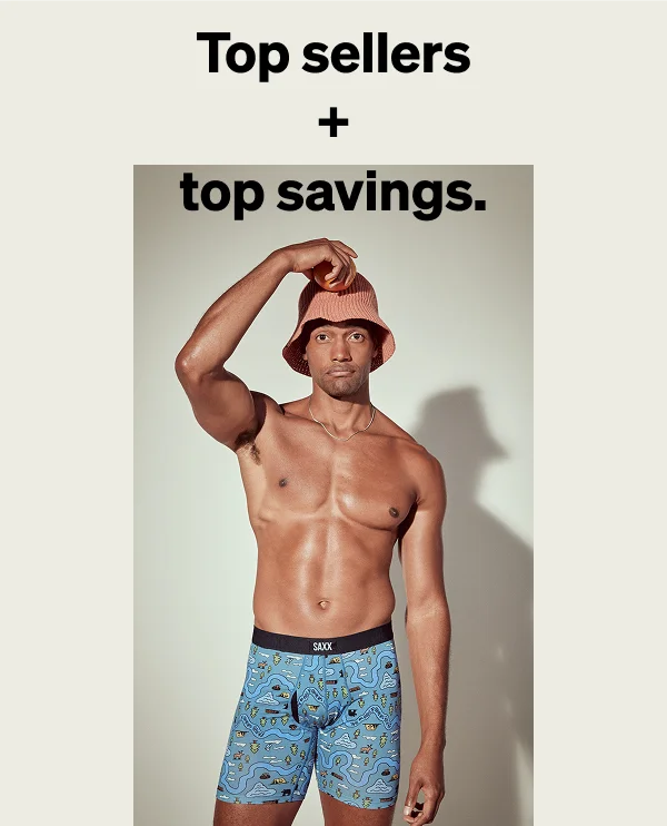 Top sellers + top savings.