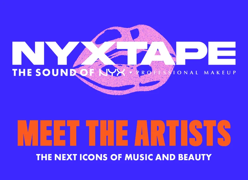 MEET THE ARTISTS. THE NEXT ICONS OF MUSIC AND BEAUTY.