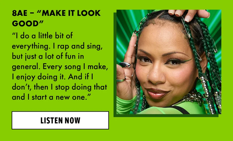 8AE - MAKE IT LOOK GOOD LISTEN NOW!