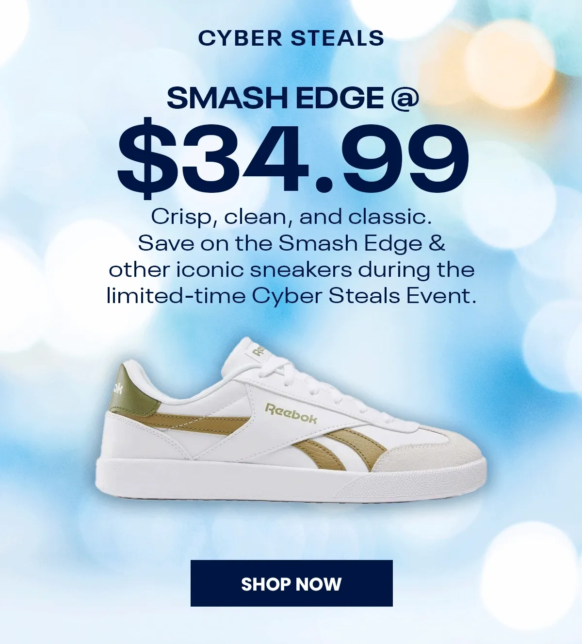 CYBER STEALS SHOES STARTING AT $34.99