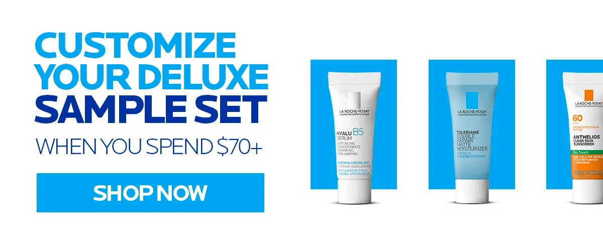 GET A FREE DELUXE SAMPLE SET WITH PURCHASES $70+ | SHOP NOW