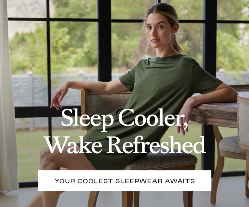 Your Coolest Sleepwear Awaits Your Coolest Sleepwear Awaits