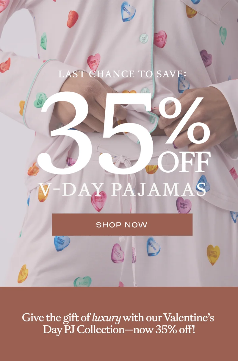 35% Off V Day Pajamas Shop Now