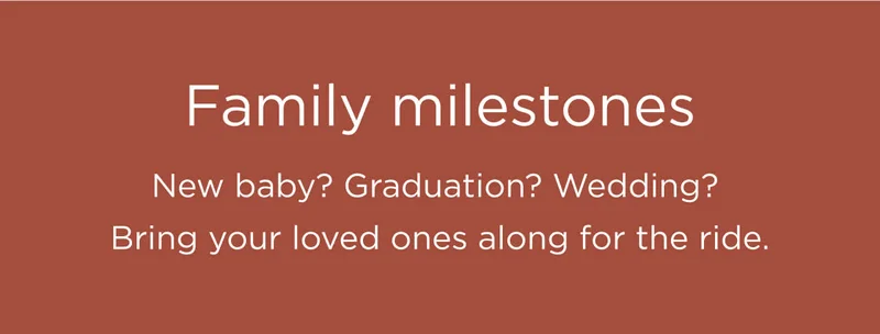 Family Milestones