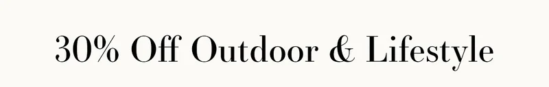 30% Off Outdoor & Lifestyle