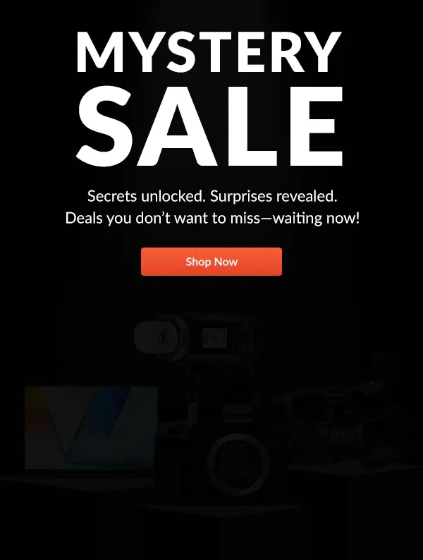 MYSTERY SALE  |  Secrets unlocked. Surprises revealed.  |  Shop Now