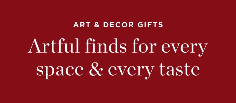 Artful Finds for Every Space & Every Taste