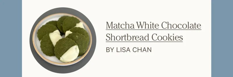 Matcha White Chocolate Shortbread Cookies by Lisa Chan